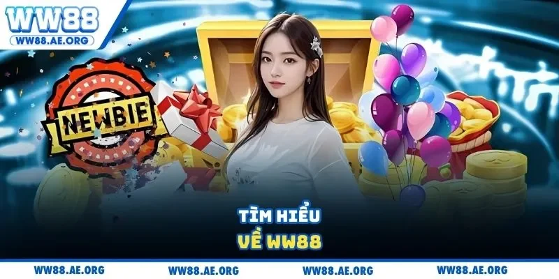 Tìm hiểu về WW88