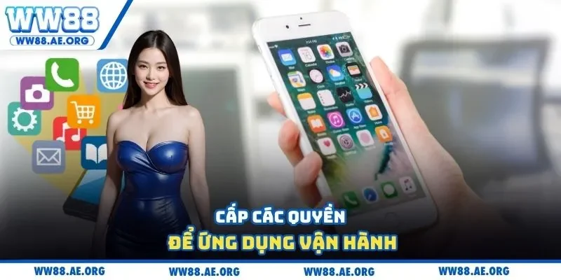 Cấp các quyền để ứng dụng vận hành